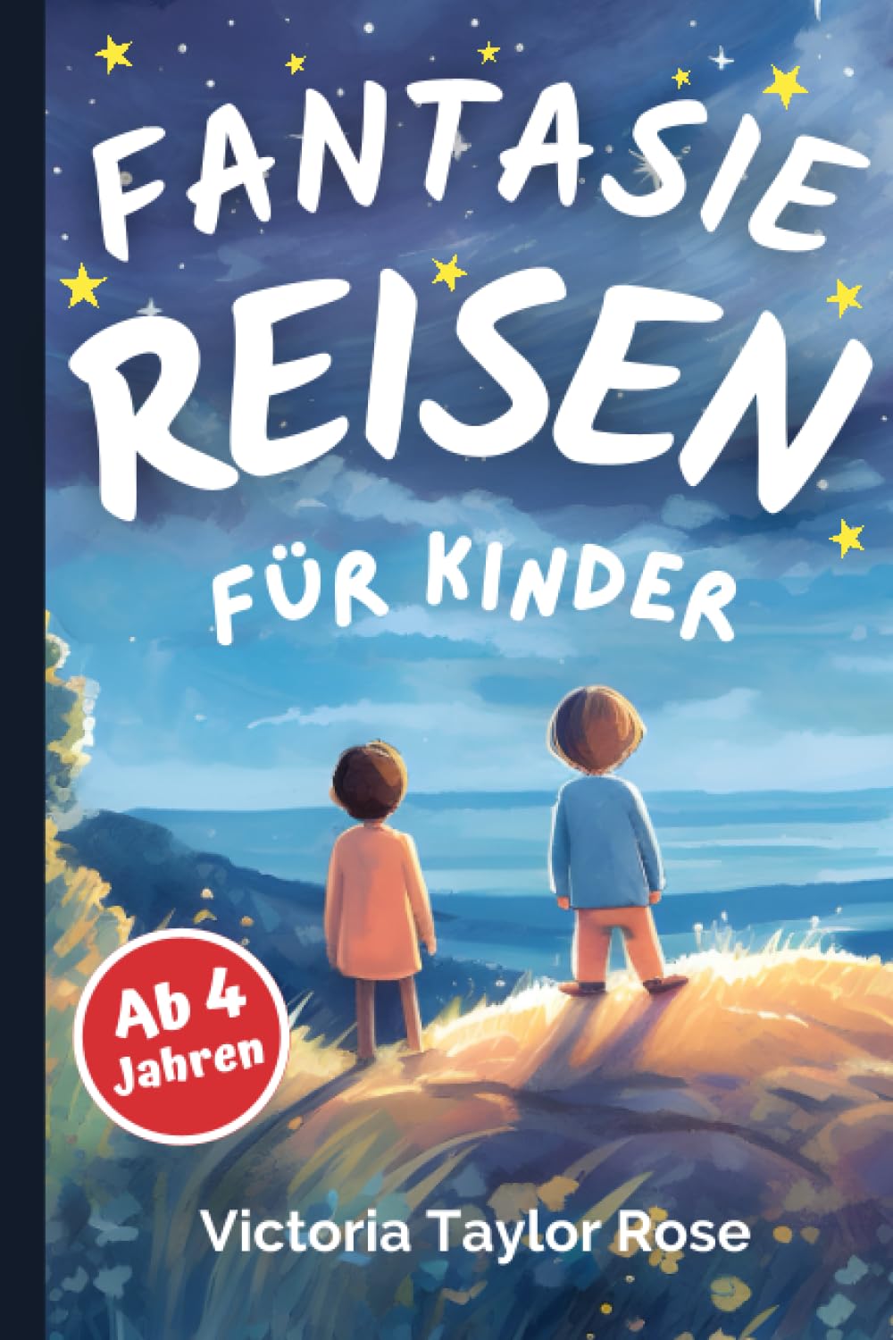 Fantasiereisen für Kinder ab 4 Jahren: Traumreisen Vorlesebuch I 25 Gute Nacht Geschichten, die Kinder zum Träumen bringen Lifestyle