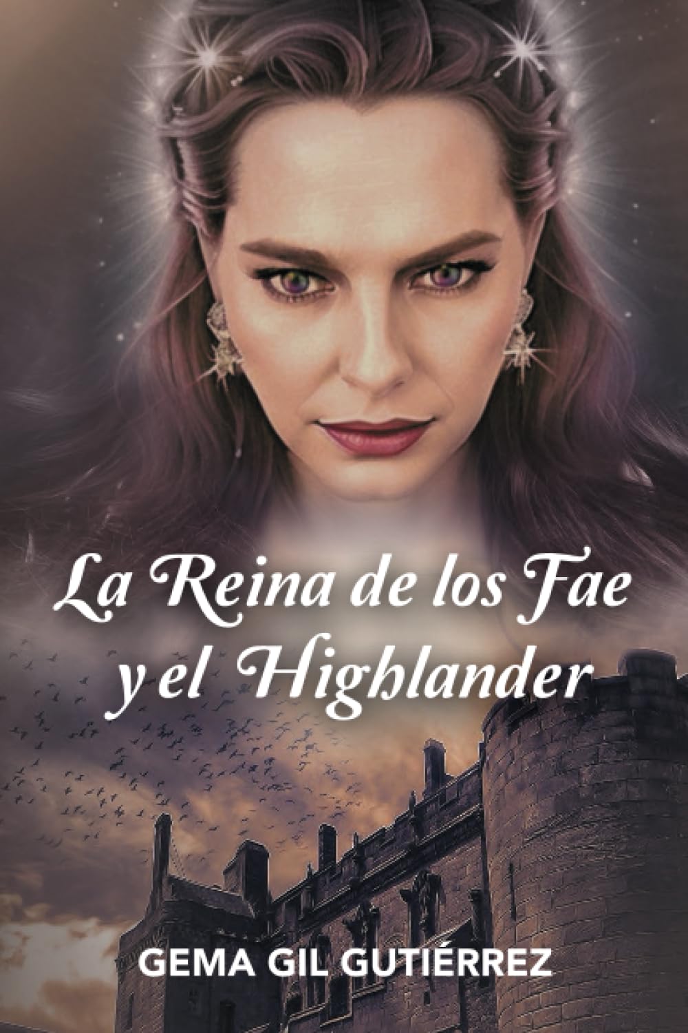 LA REINA DE LOS FAE Y EL HIGHLANDER Romance