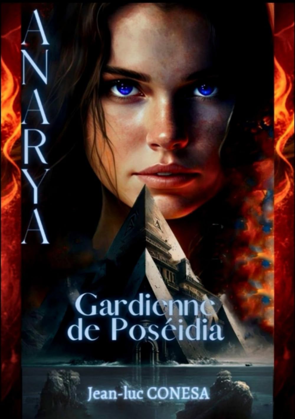 ANARYA, gardienne de Poséidia: Fiction fantastique : des aventuriers en quête de vérité sur l'Atlantide au cœur de la seconde guerre mondiale book