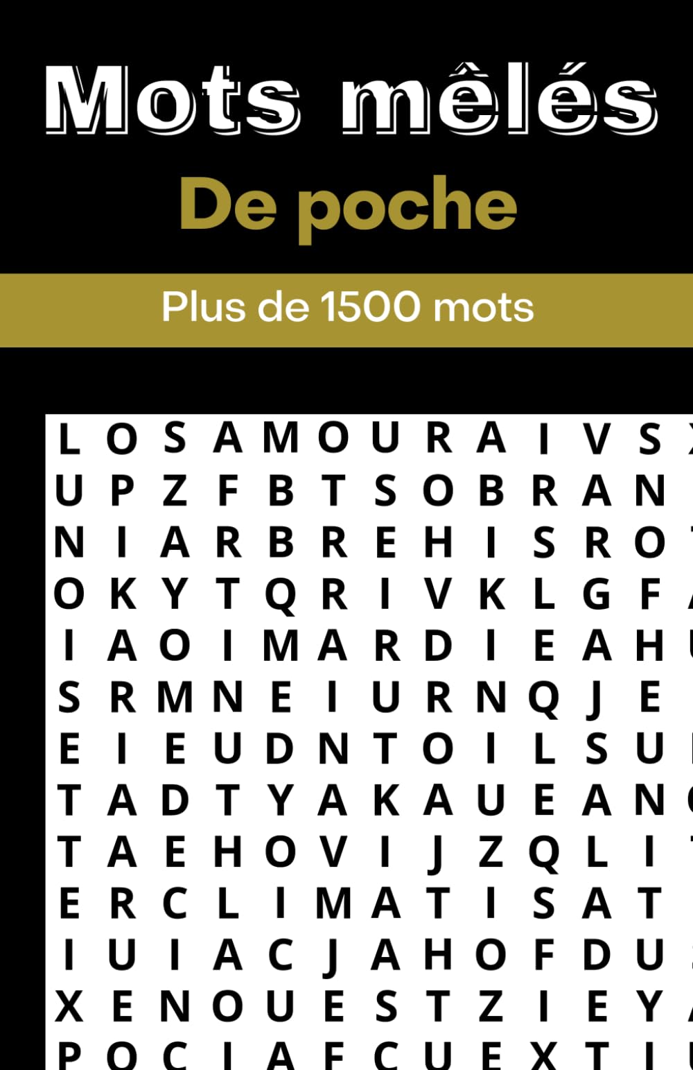 Mots mêlés de poche, plus de 1500 mots: livre petit format Leisure & Fun