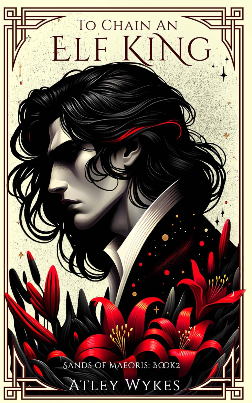 To Chain an Elf King: An Enemies to Lovers Fantasy Romance (Sands of Maeoris, Band 2) Eroticism