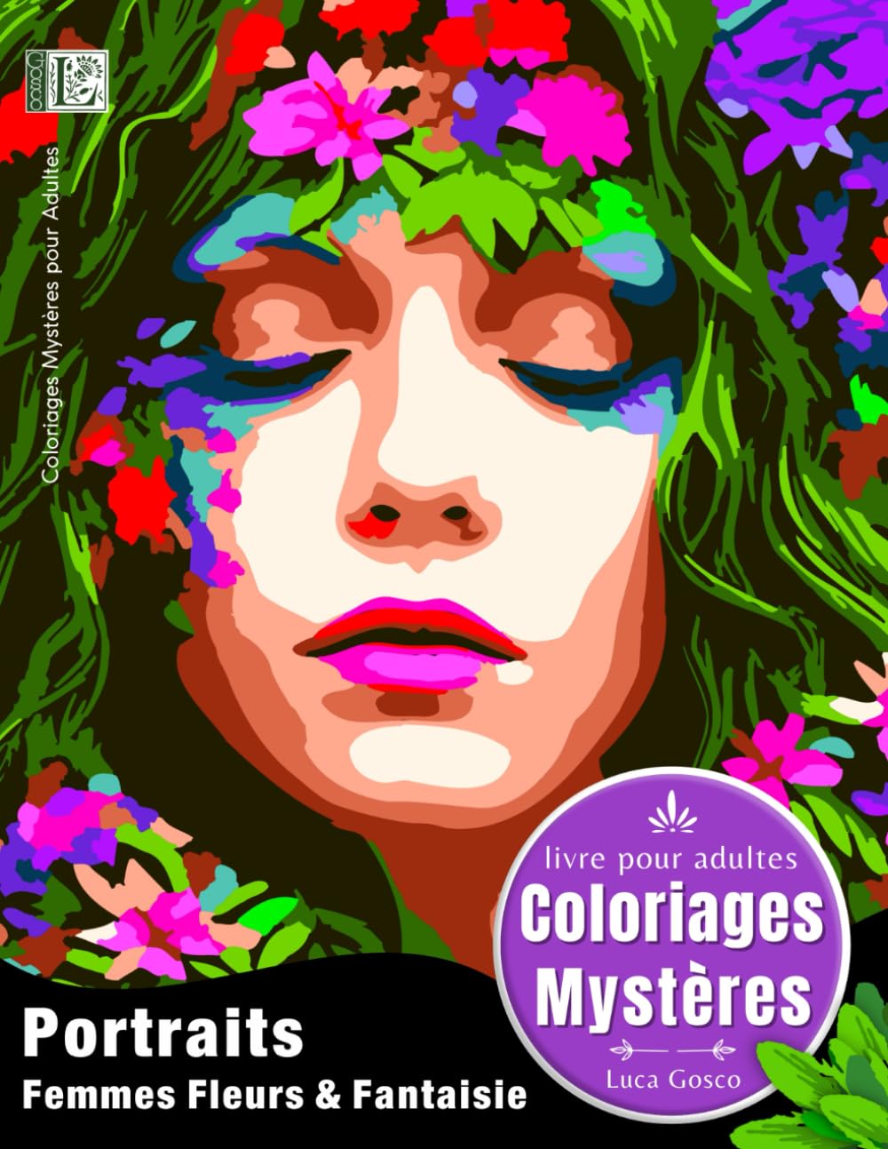 Coloriages Mystères Portraits - Femmes Fleurs & Fantaisie book
