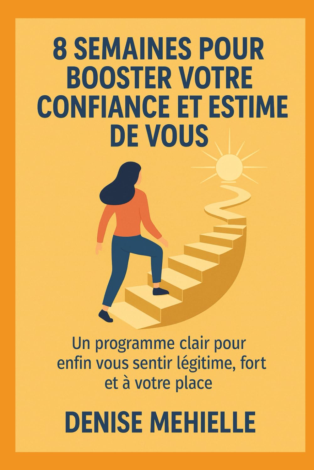 8 semaines pour booster votre estime et confiance en vous book