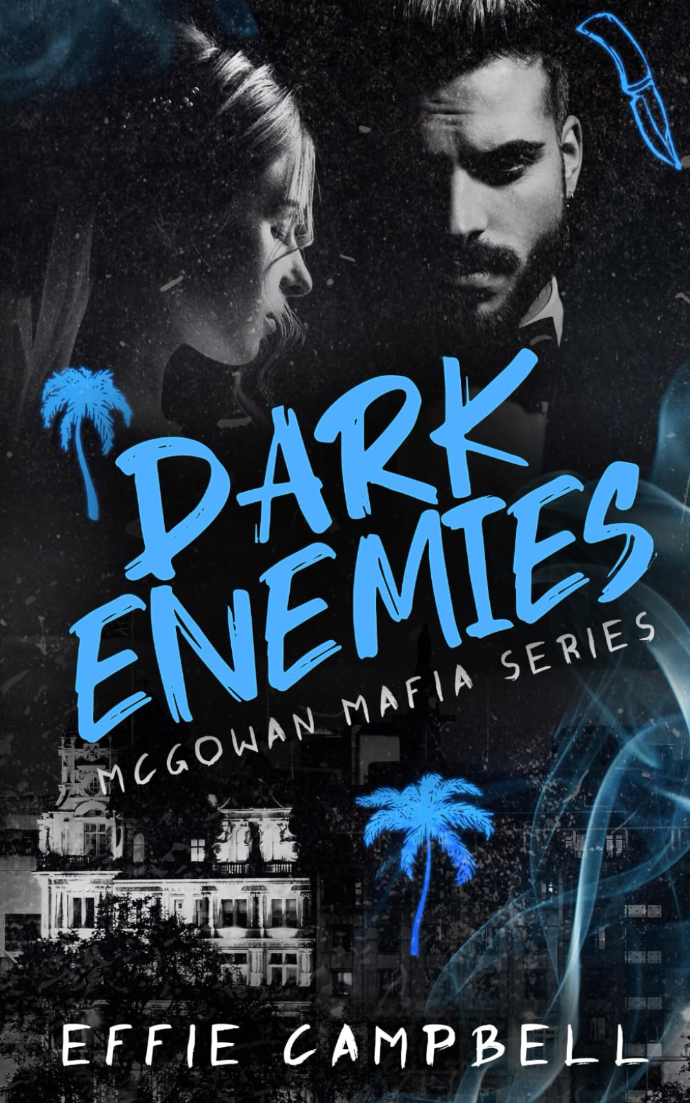 Dark Enemies: A Mafia Enemies to Lovers Romance (McGowan Mafia Series, Band 2) Action & Adventure