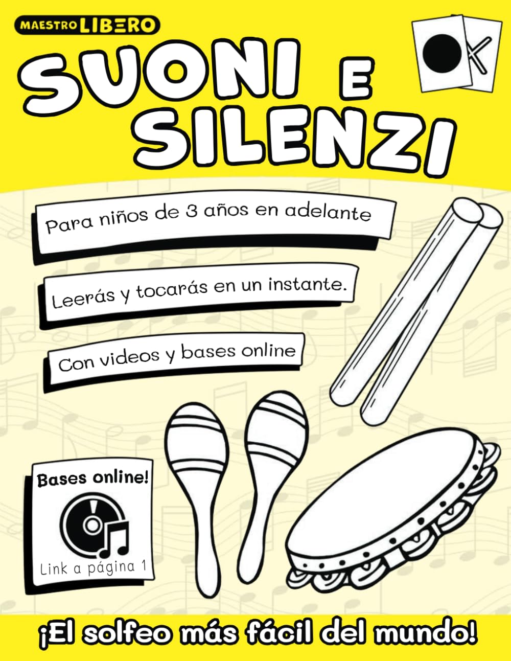 Suoni e Silenzi: el solfeo mas facil del mundo! book