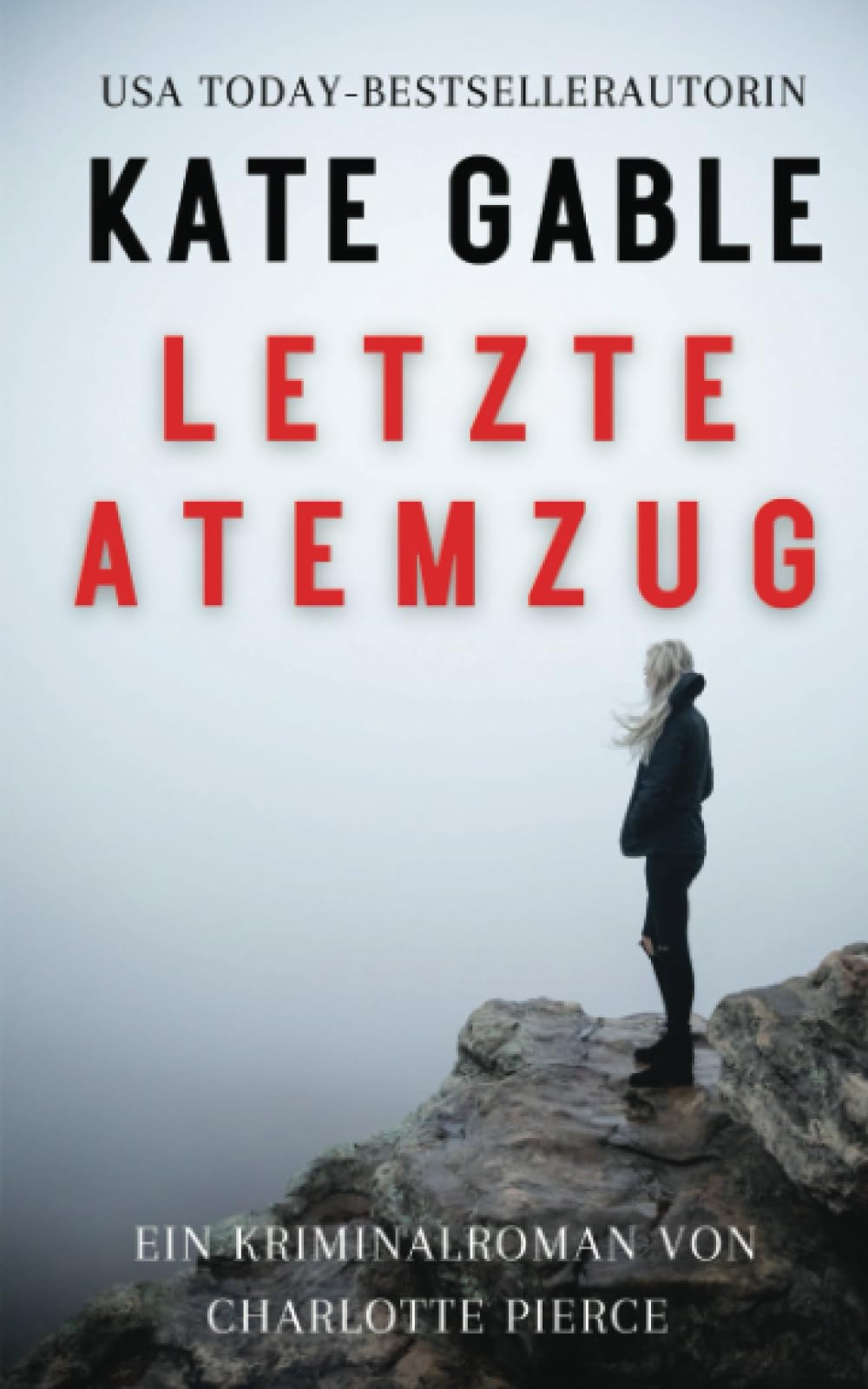 Letzter Atemzug: Ein Detektiv Charlotte Pierce-Krimi Detective & CSI