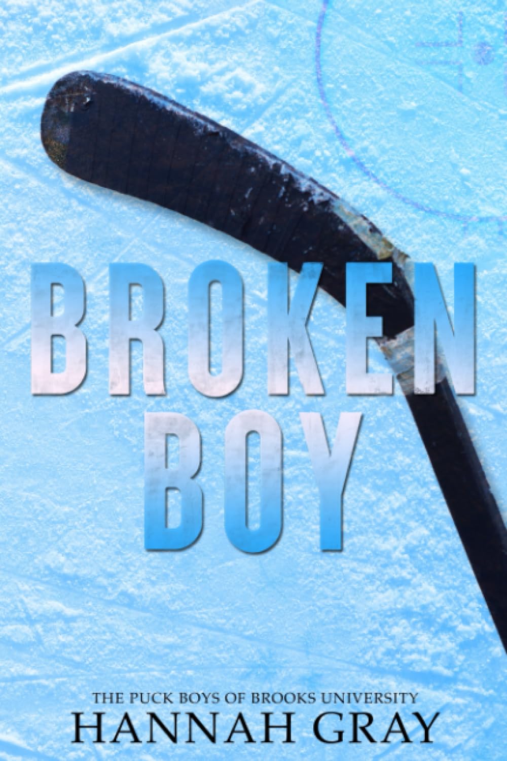 Broken Boy: Special Edition (The Puck Boys of Brooks University) New Adult Books