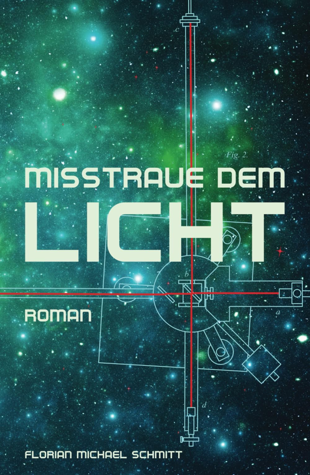 Misstraue dem Licht Contemporary literature Books