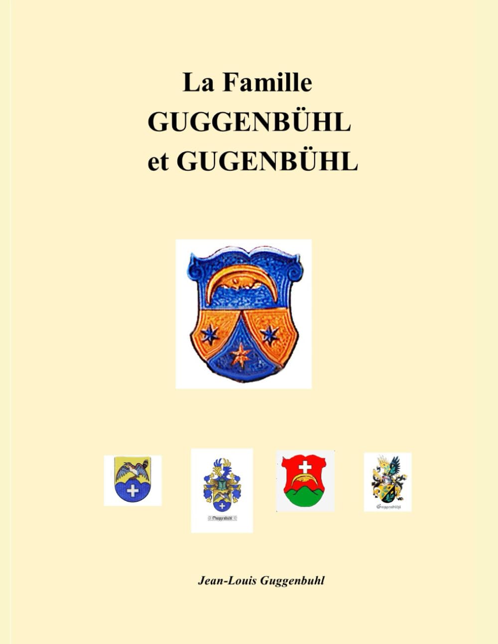 La Famille GUGGENBUHL 1 book