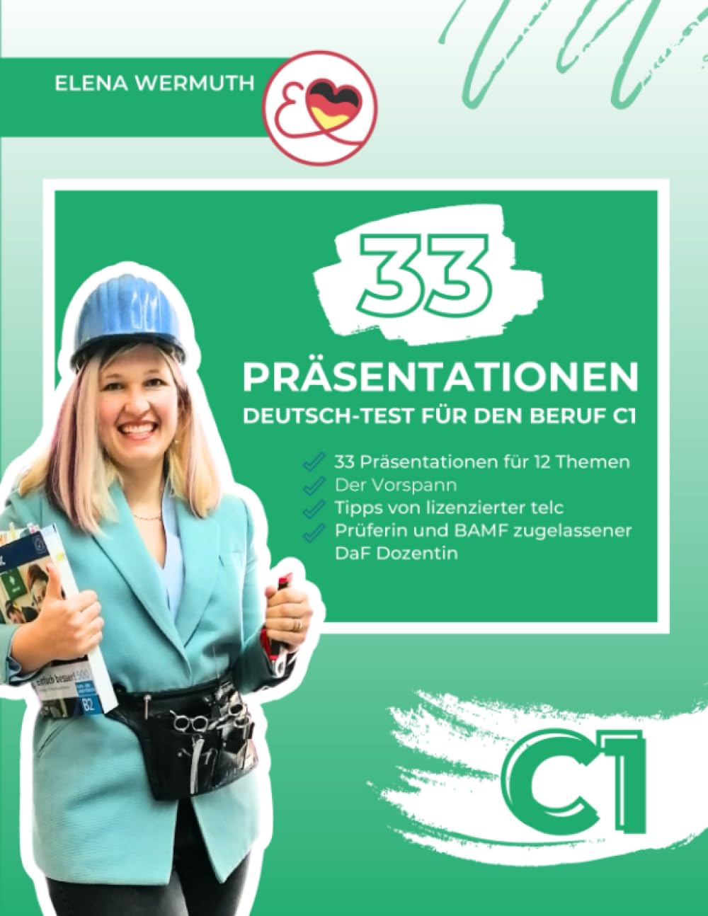 33 Präsentationen: Deutsch Test für den Beruf C1 Business, Finance & Career