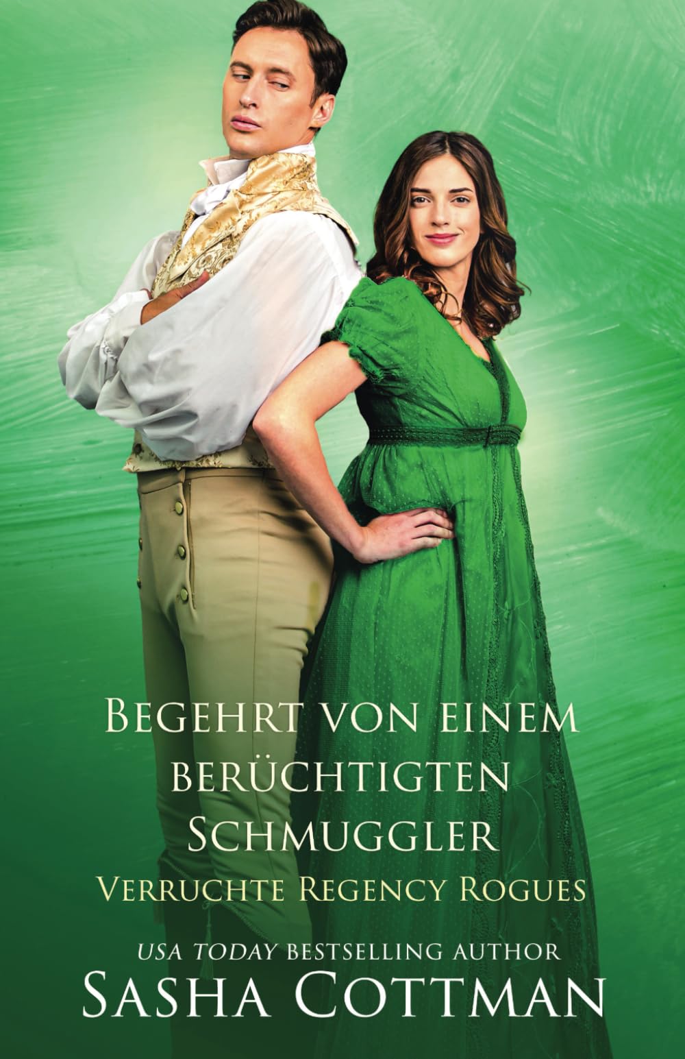 Begehrt von einem berüchtigten Schmuggler (Verruchte Regency Rogues, Band 4) Historical Fiction