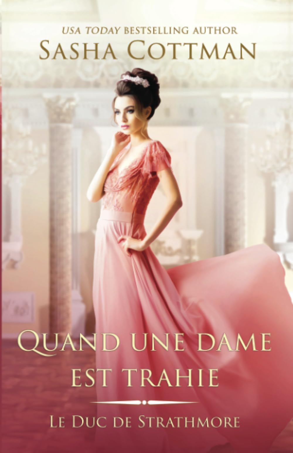 Quand une dame est trahie: Romance historique book