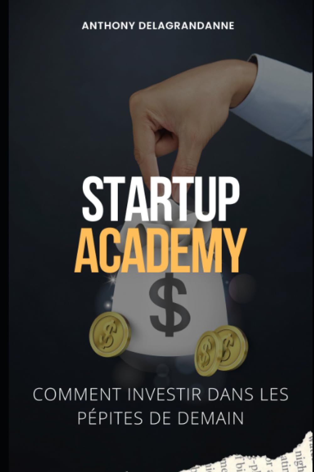Startup Academy: Comment investir dans les pépites de demain book