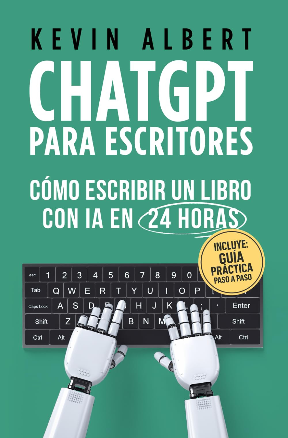 ChatGPT para escritores: Cómo escribir un libro con ChatGPT en 24 horas book