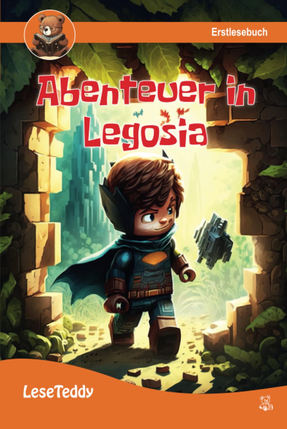 Abenteuer in Legosia - Leseteddy: Erstlesebuch für Kinder ab 6 Jahre Study Guides