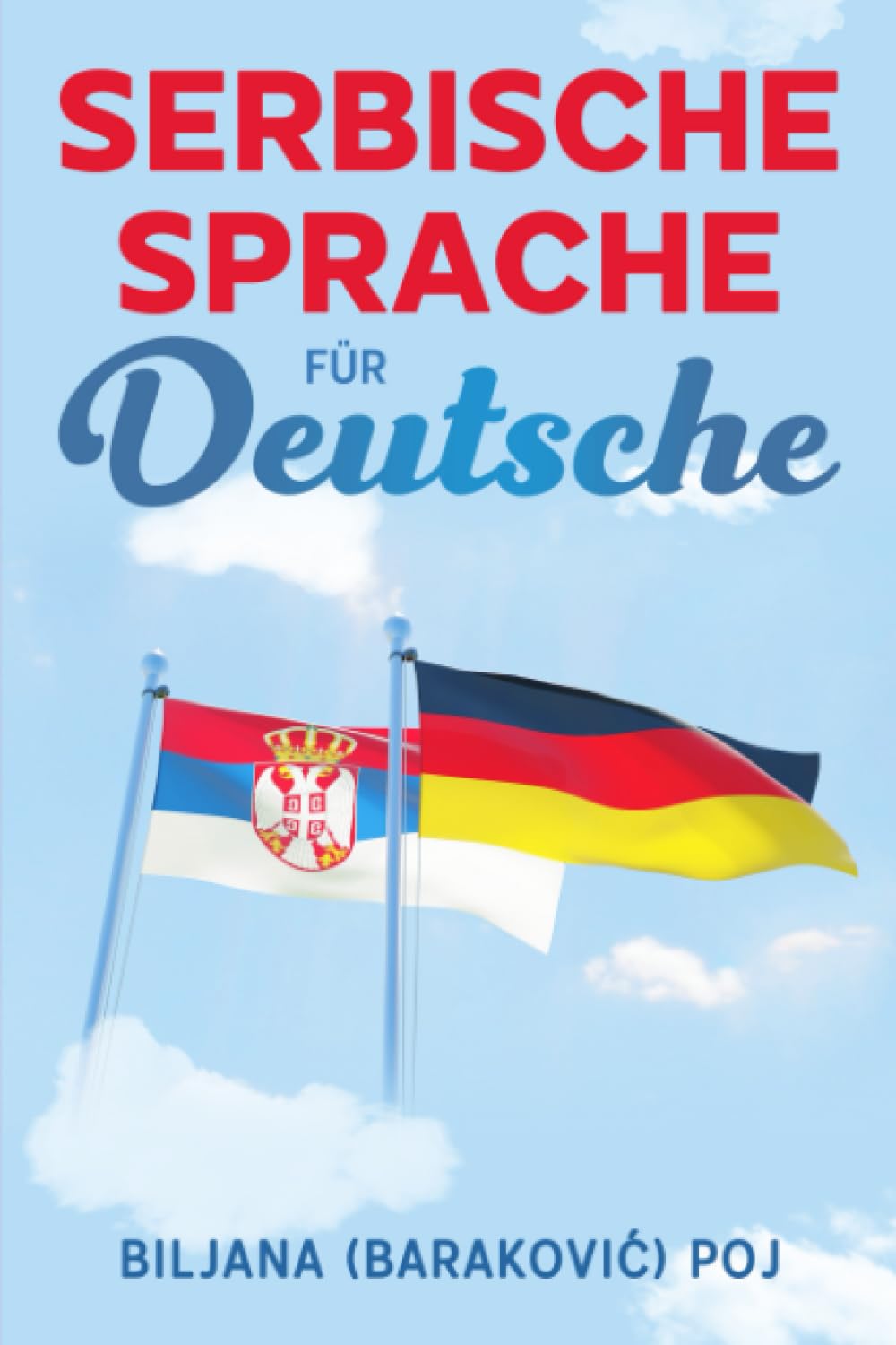 Serbische Sprache für Deutsche Foreign Languages ​​& Dictionaries
