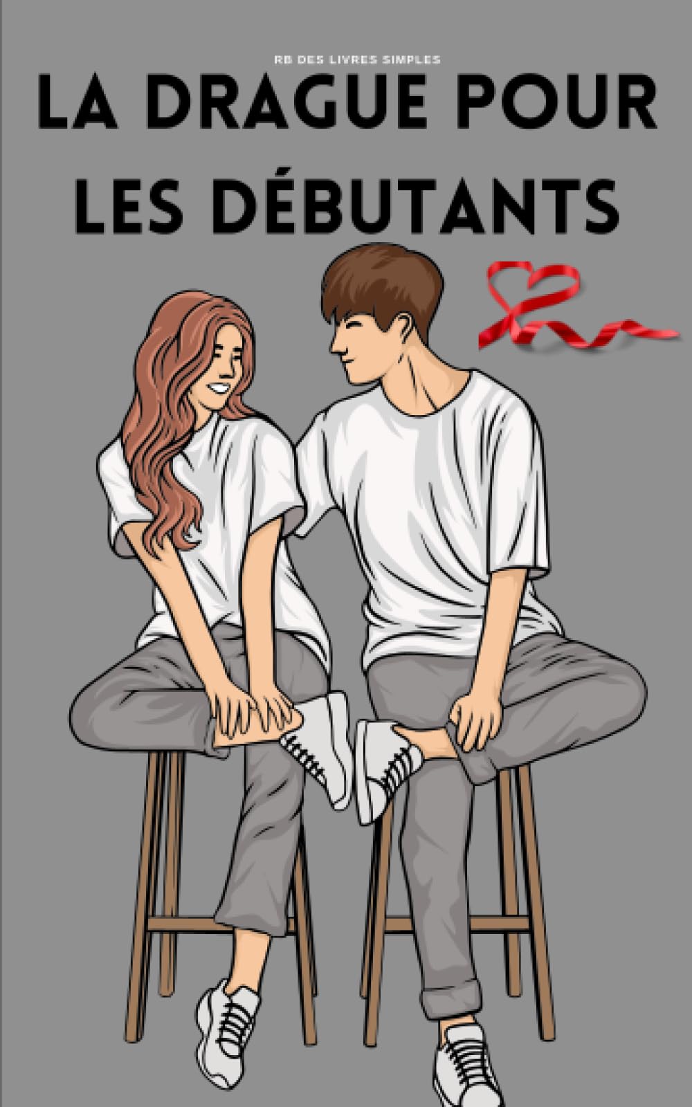 La drague pour les débutants Psychology