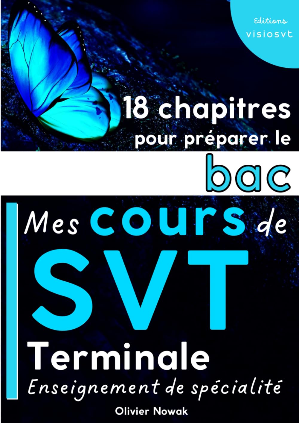 Mes cours de SVT terminale enseignement de spécialité: 18 chapitres complets et illustrés pour préparer le baccalauréat book