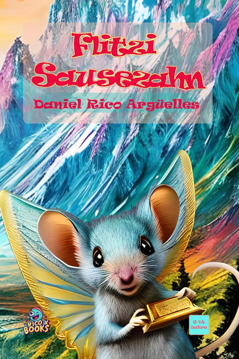 Flitzi Sausezahn: und die Zauberinsel Zimzala Fairy Tales & Legends