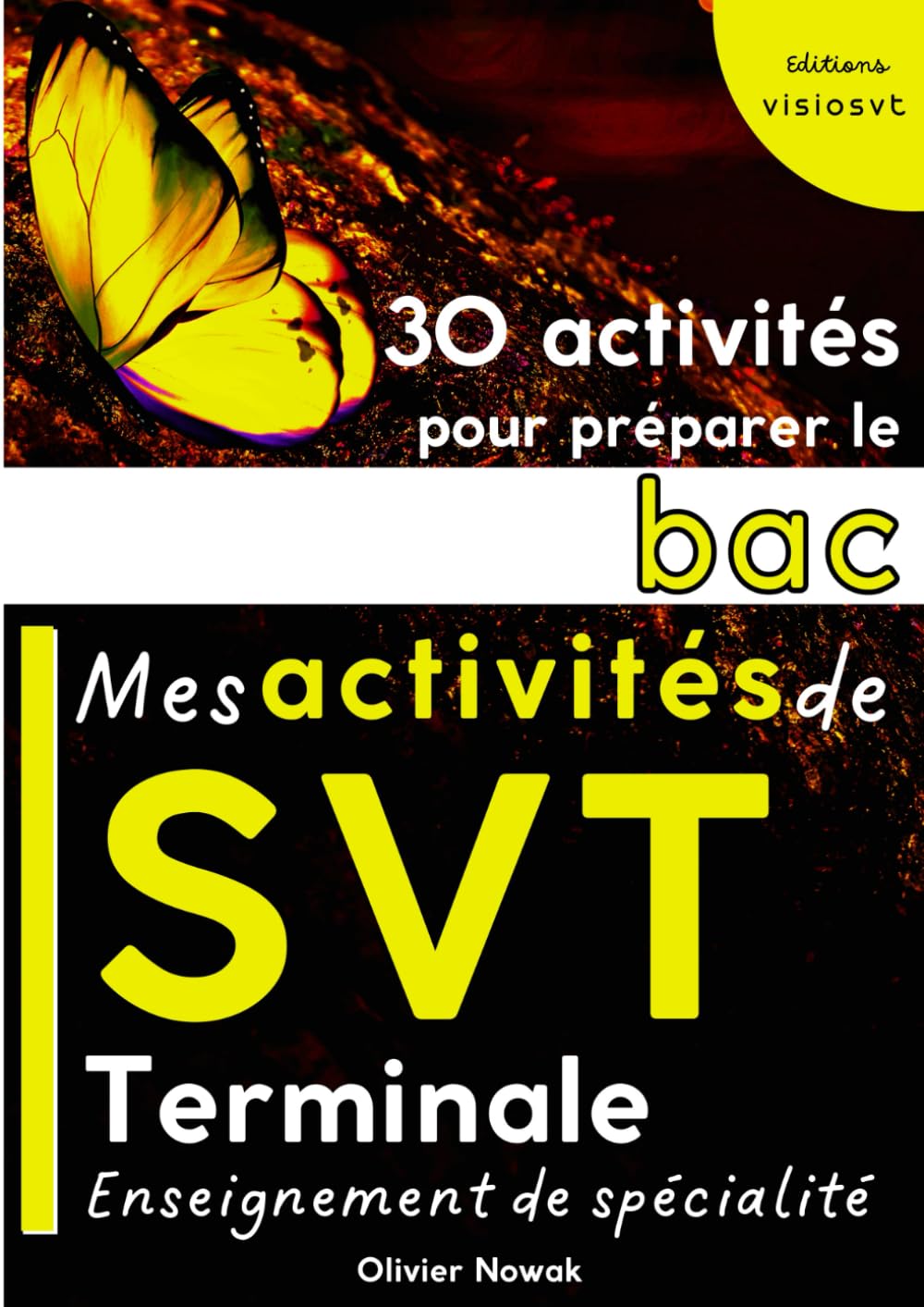 Mes activités de SVT terminale enseignement de spécialité: 30 activités pour préparer le baccalauréat book