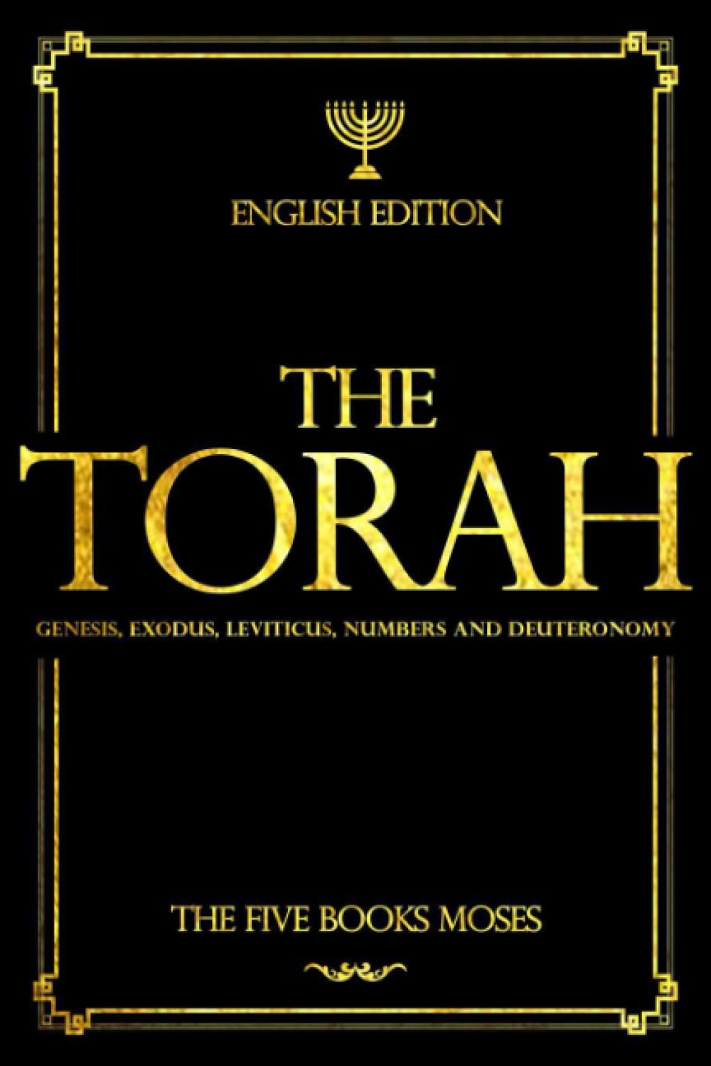 The Torah in English - Bible Large Print (also called the Pentateuch): The "TORAH" starts from the beginning of God's creating the world: The Five ... Exodus, Leviticus, Numbers and Deuteronomy Religion & Esotericism