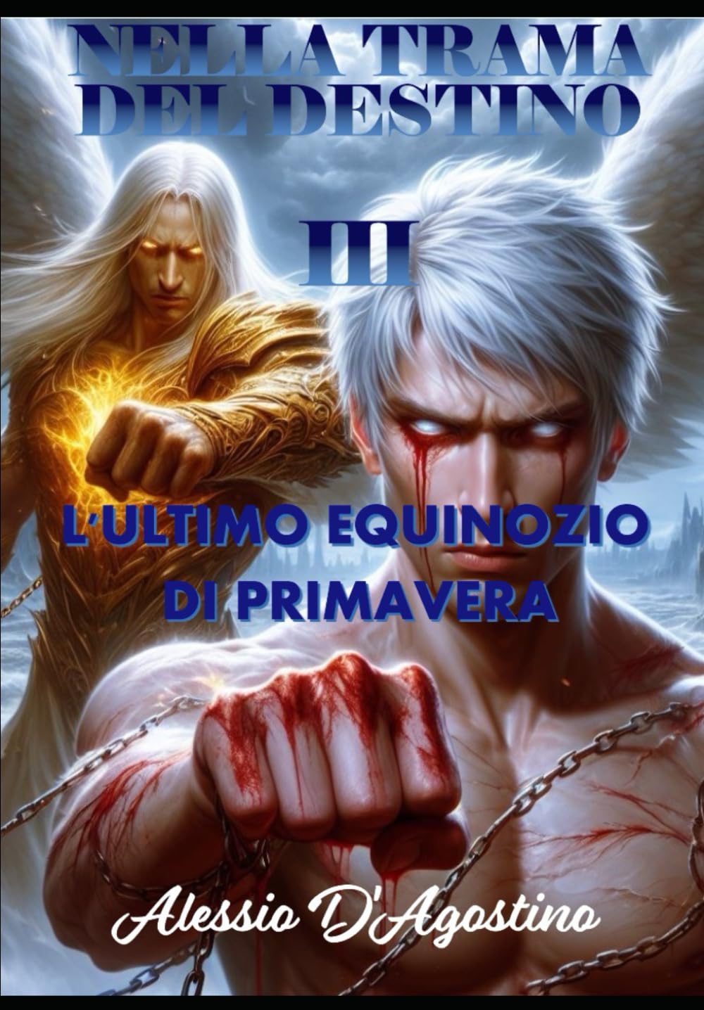 NELLA TRAMA DEL DESTINO 3: L'ULTIMO EQUINOZIO DI PRIMAVERA book