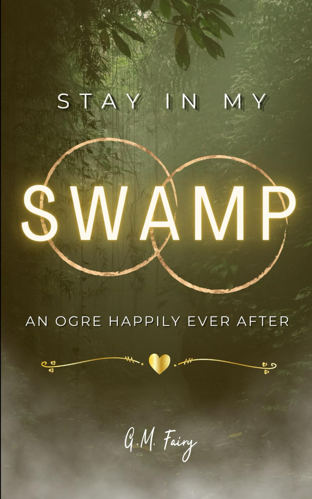 Stay In My Swamp: An Ogre Happily Ever After (Get In My Swamp, Band 2) Eroticism