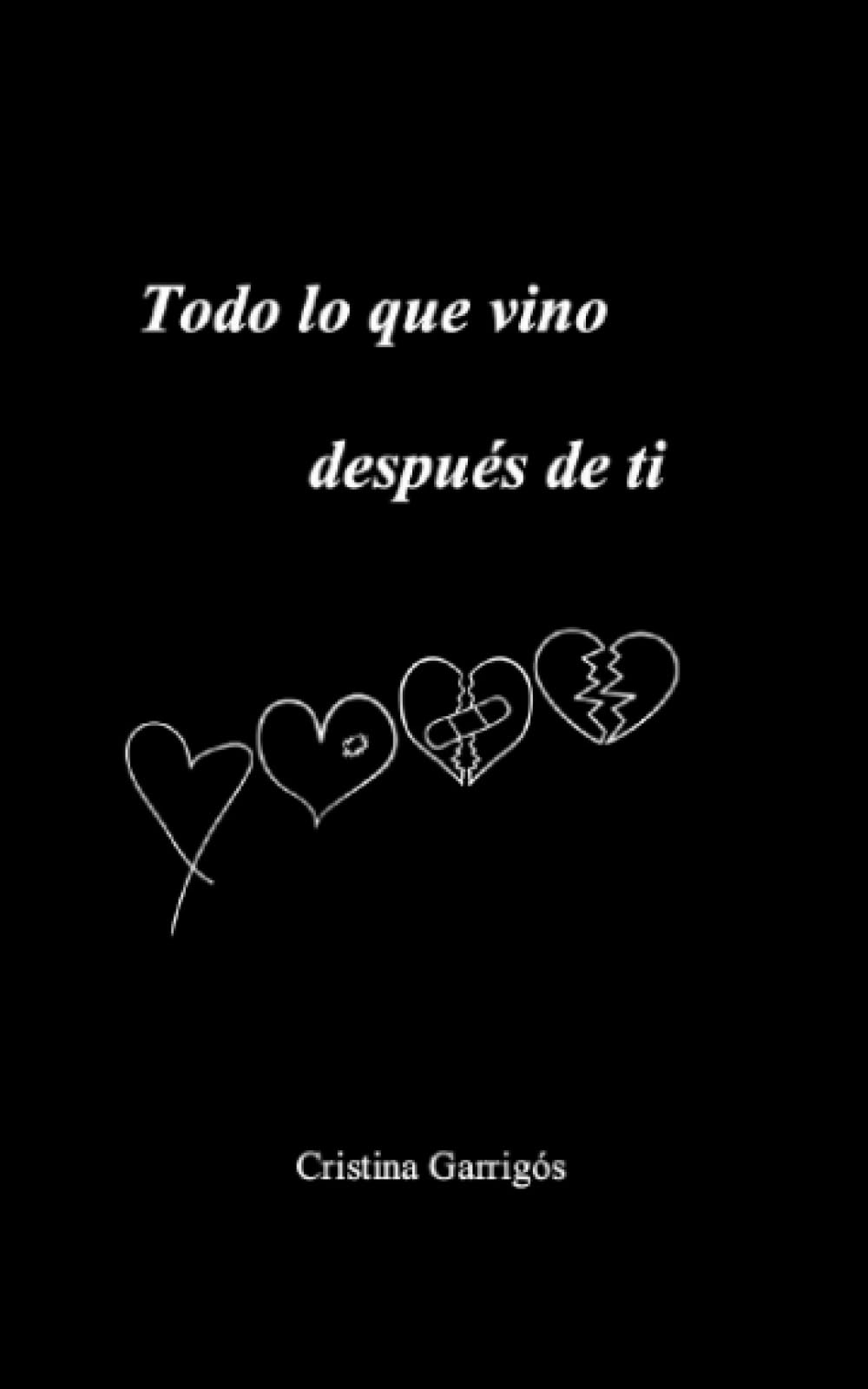 Todo lo que vino después de ti book