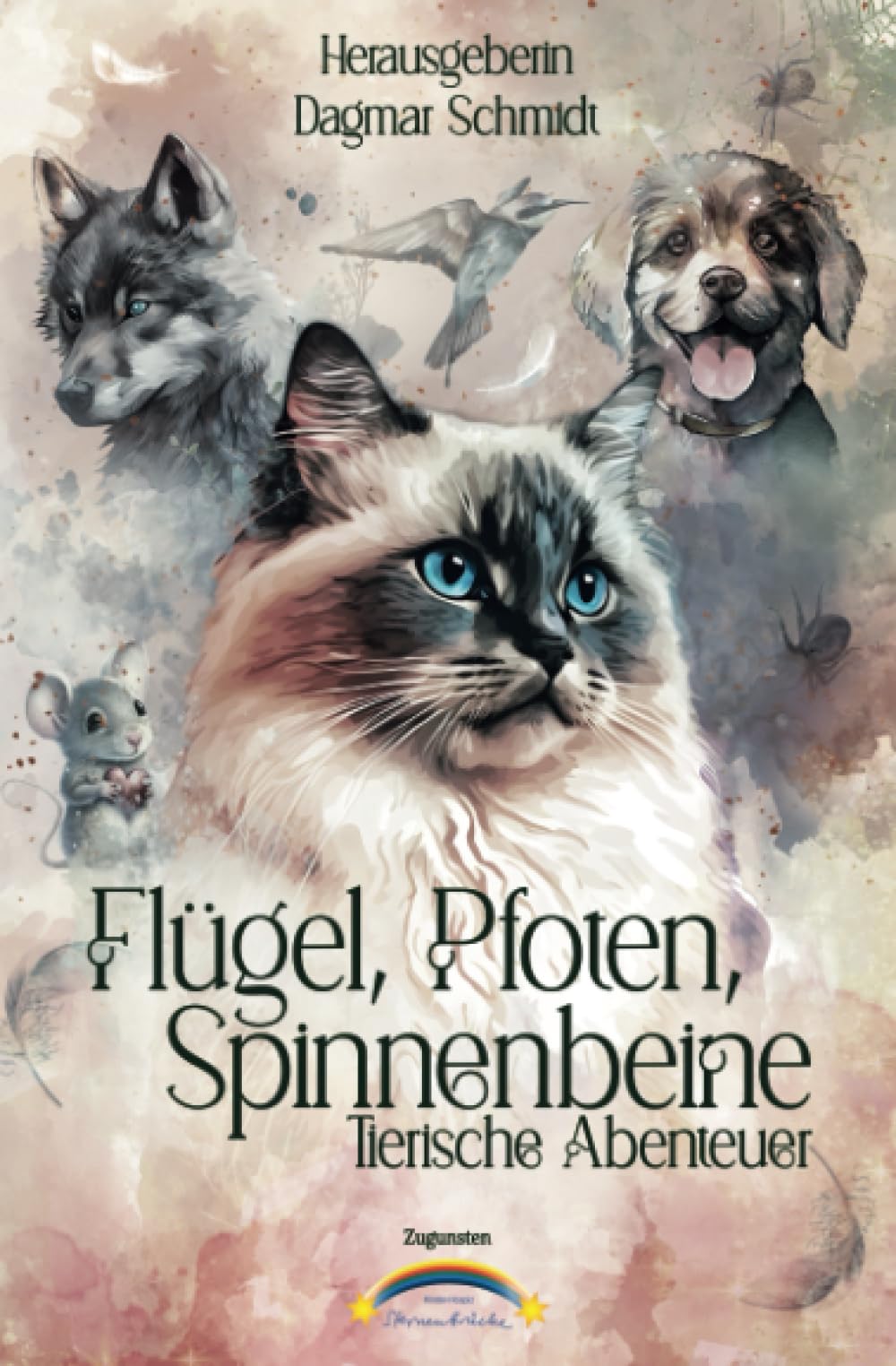 Flügel, Pfoten, Spinnenbeine: Tierische Abenteuer Contemporary literature