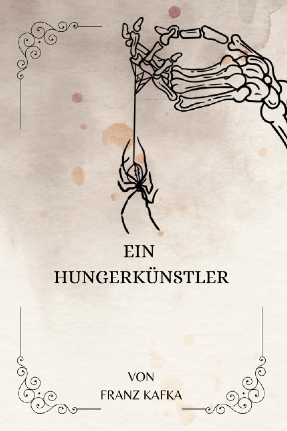 EIN HUNGERKÜNSTLER VON FRANZ KAFKA: ( GERMAN EDITION ) Contemporary literature