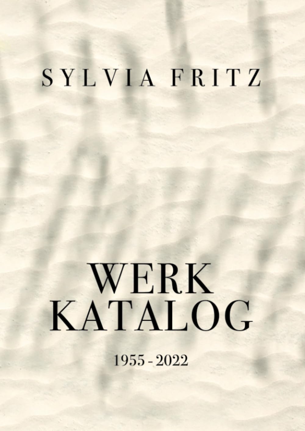 WERK KATALOG - SYLVIA FRITZ ANHALT ANSARY: LEBEN UND WERK Politics & Society