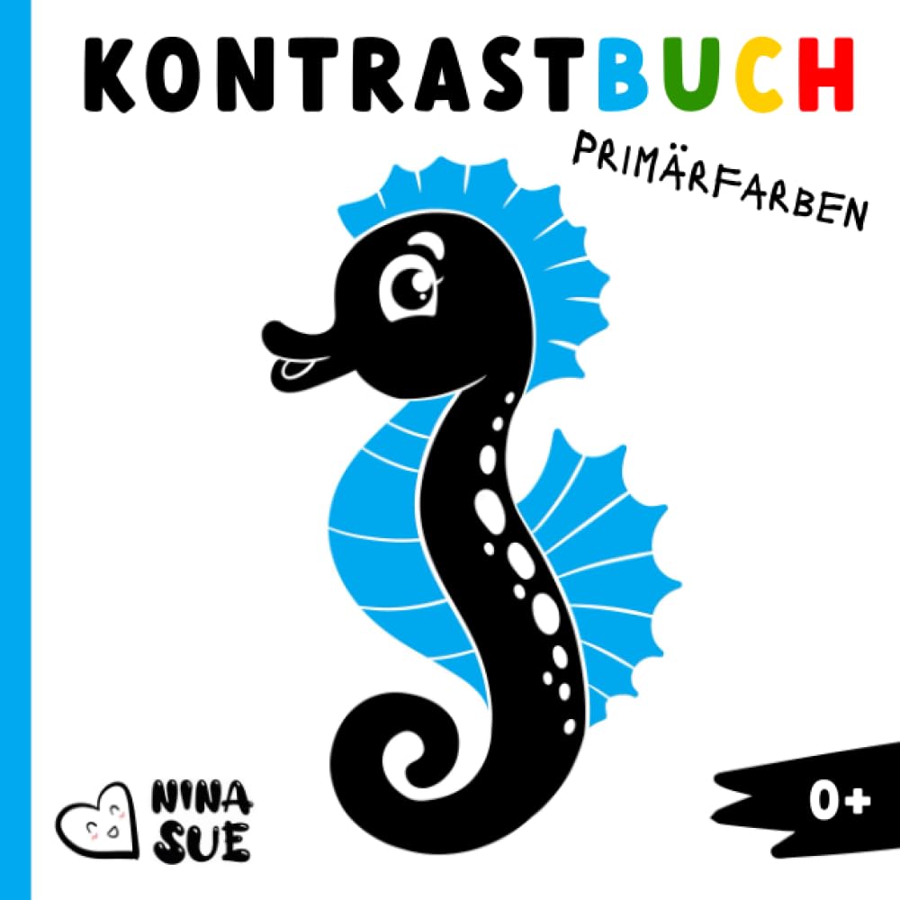 Kontrastbuch für Babys Primärfarben - Ein Montessori-Buch für die visuelle Entwicklung von Babys: Einzigartiges Babybuch ab 0 Monaten mit wunderschönen schwarz-weiß Kontrast-Motiven und Primärfarben Education & Training