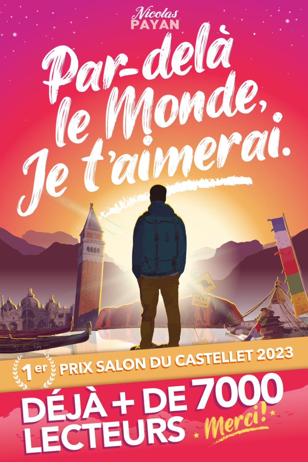 Par-delà le Monde, Je t'aimerai: Un voyage vers le bonheur de l'instant présent, la joie intérieure et... Le véritable Amour. Travel Guides