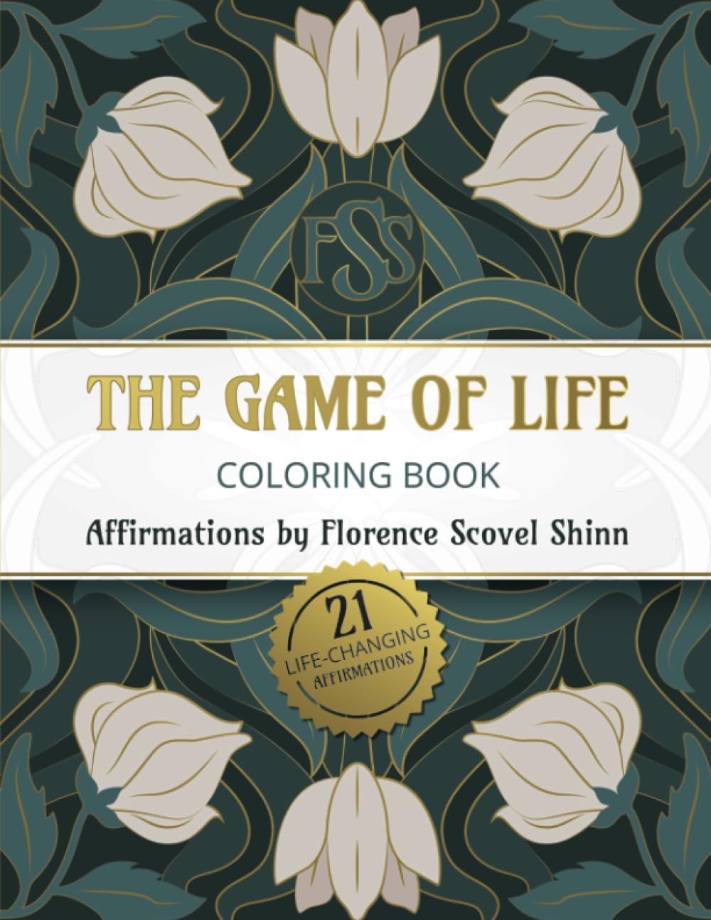 The Game of Life Coloring Book: Affirmations by Florence Scovel Shinn Hobbies & Crafts