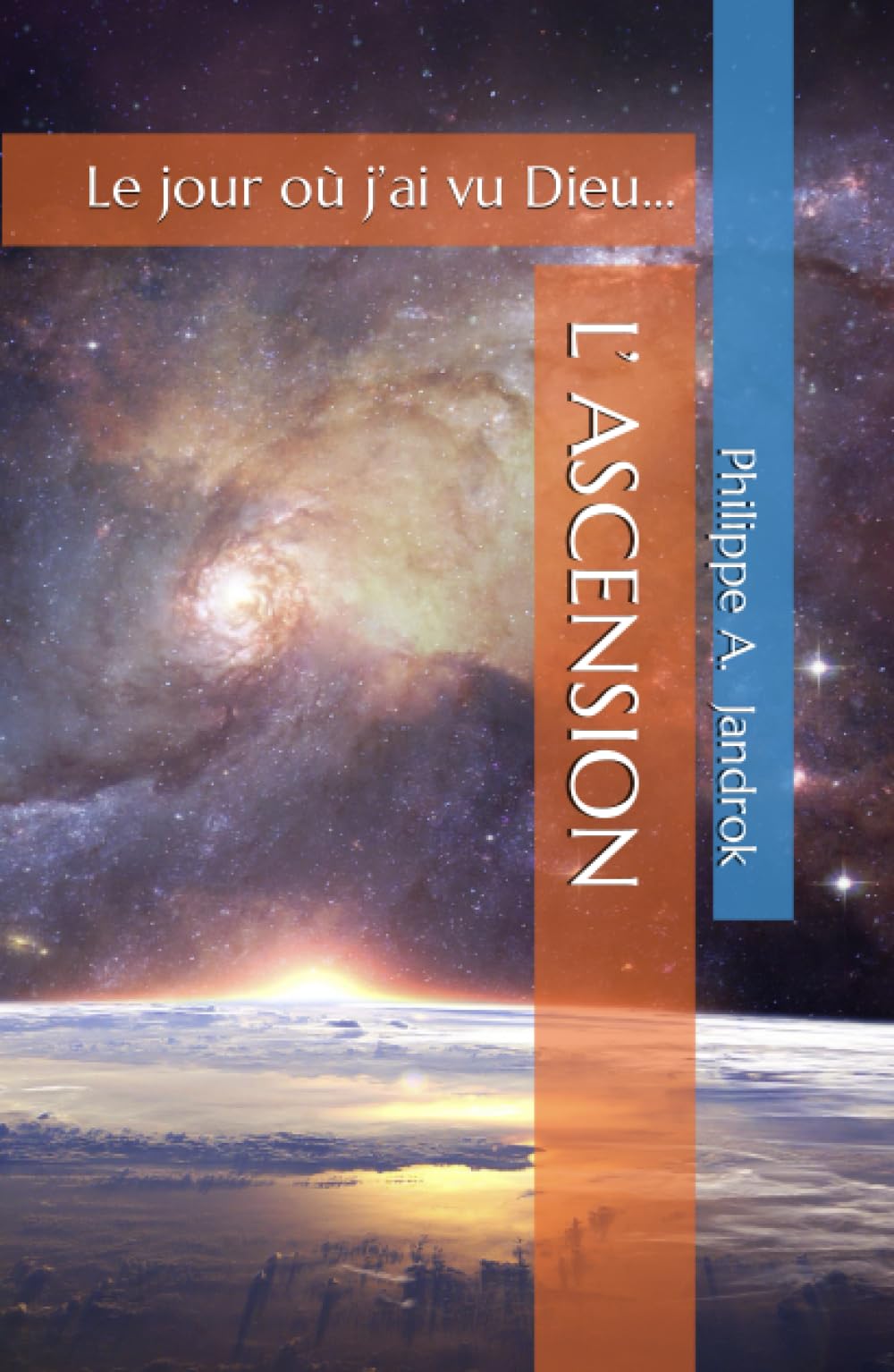 L’ASCENSION: Le jour où j’ai vu Dieu… Books