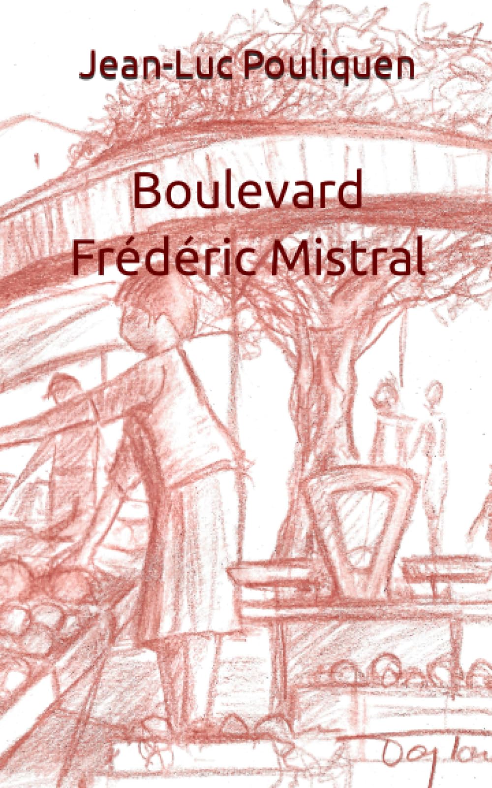 Boulevard Frédéric Mistral Poetry