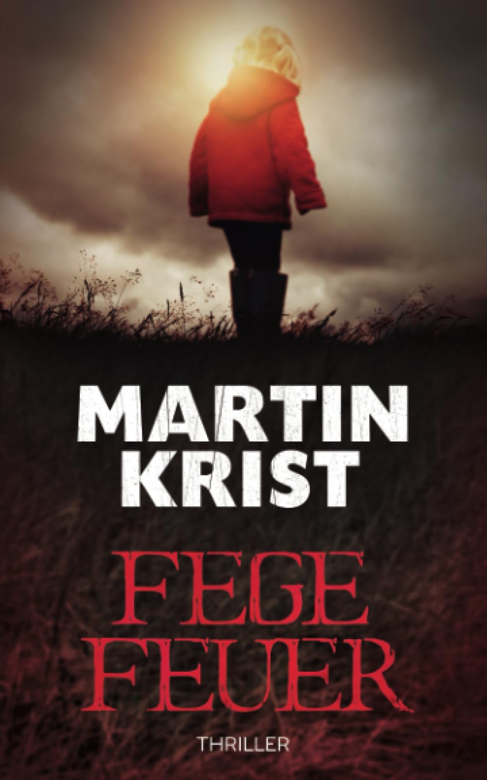 Fegefeuer: Thriller (Kommissar Kalkbrenner, Band 10) Detective & CSI