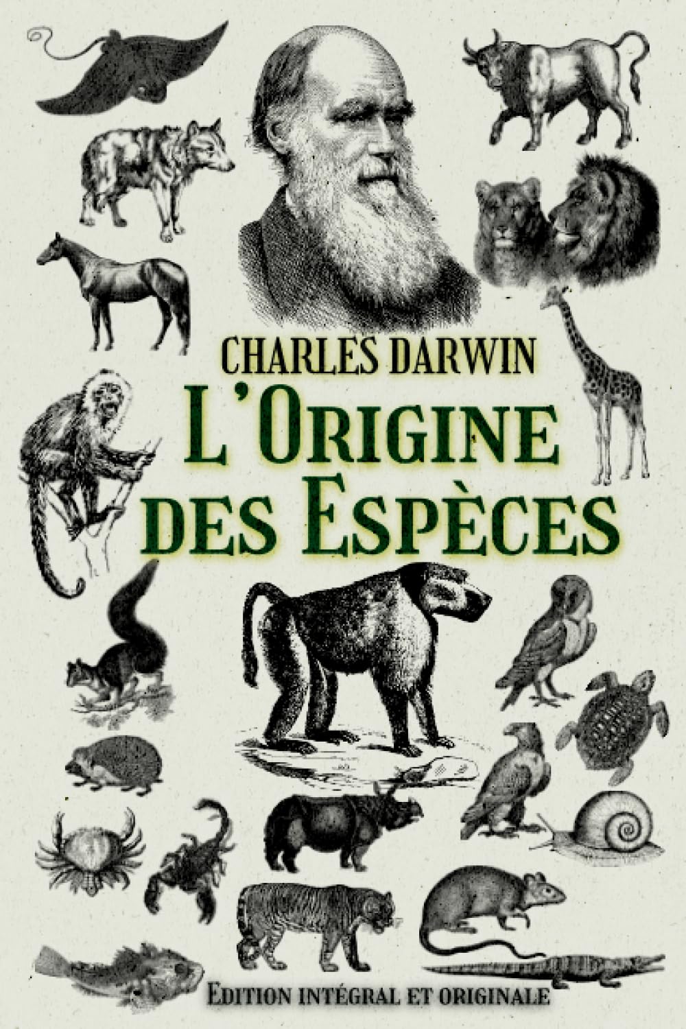 L’Origine des Espèces Edition intégral et originale book