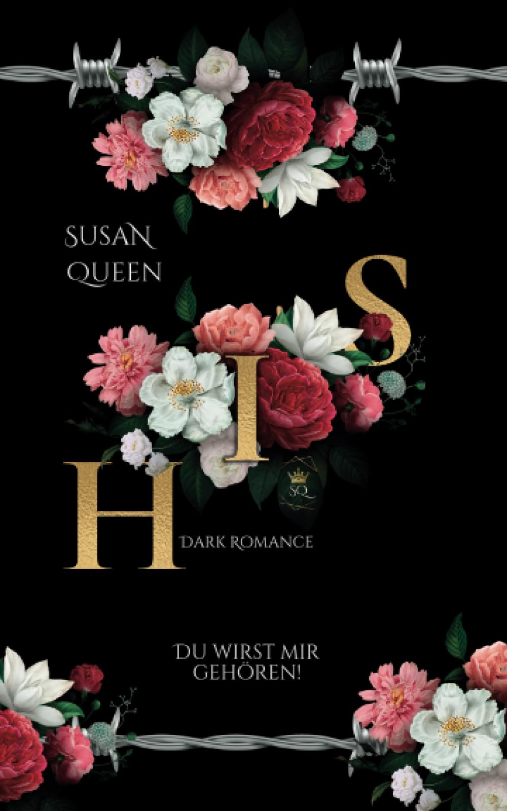 HIS: Du wirst mir gehören! (Dark Romance) (Die Rinaldi Dilogie, Band 1) Romantic Thrillers