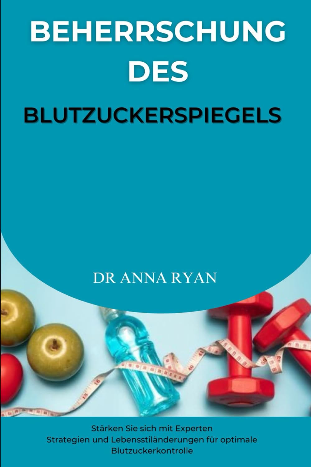 Blutzucker Mastery: Ermächtigen Sie sich mit Experten Strategien und Änderungen des Lebensstils für optimale Blutzuckerkontrolle » Health, Nutrition & Fitness