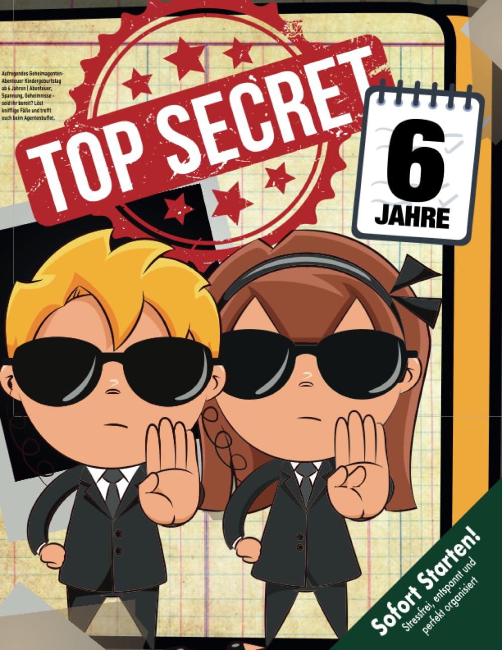 Aufregendes Geheimagenten-Abenteuer Kindergeburtstag ab 6 Jahren: Abenteuer, Spannung, Geheimnisse - seid ihr bereit? Löst knifflige Fälle und trefft euch beim Agentenbuffet. (Bravo Schatzsuche) Novels & Short Stories