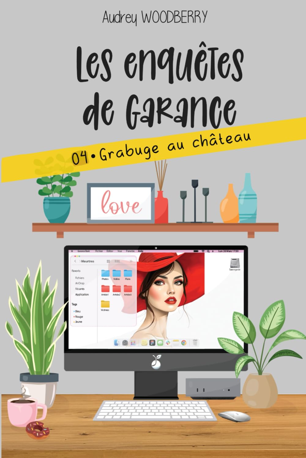 Grabuge au château: Un cosy mystery étonnant (Les enquêtes de Garance T4) Crime & Thrillers