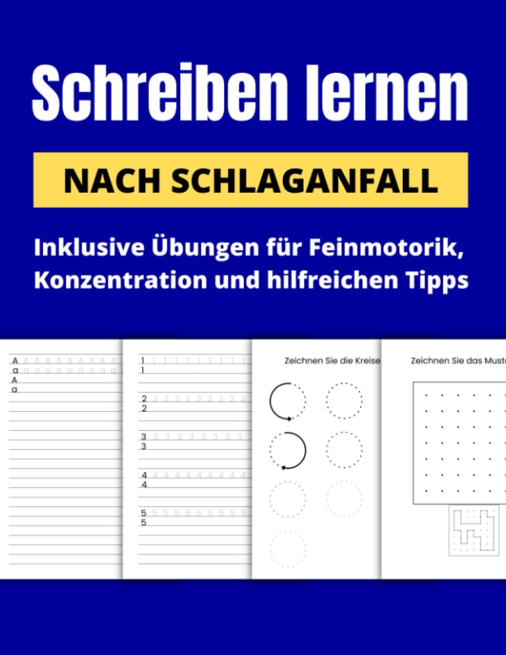 Schreiben lernen nach Schlaganfall: Inklusive Übungen für Feinmotorik, Konzentration und hilfreichen Tipps Medicine