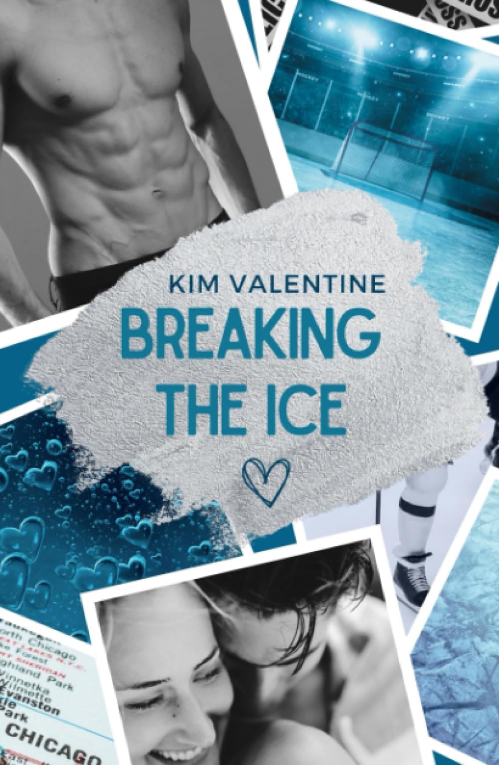 Breaking the Ice (Chicago Saints Eishockey, Band 2) New Adult