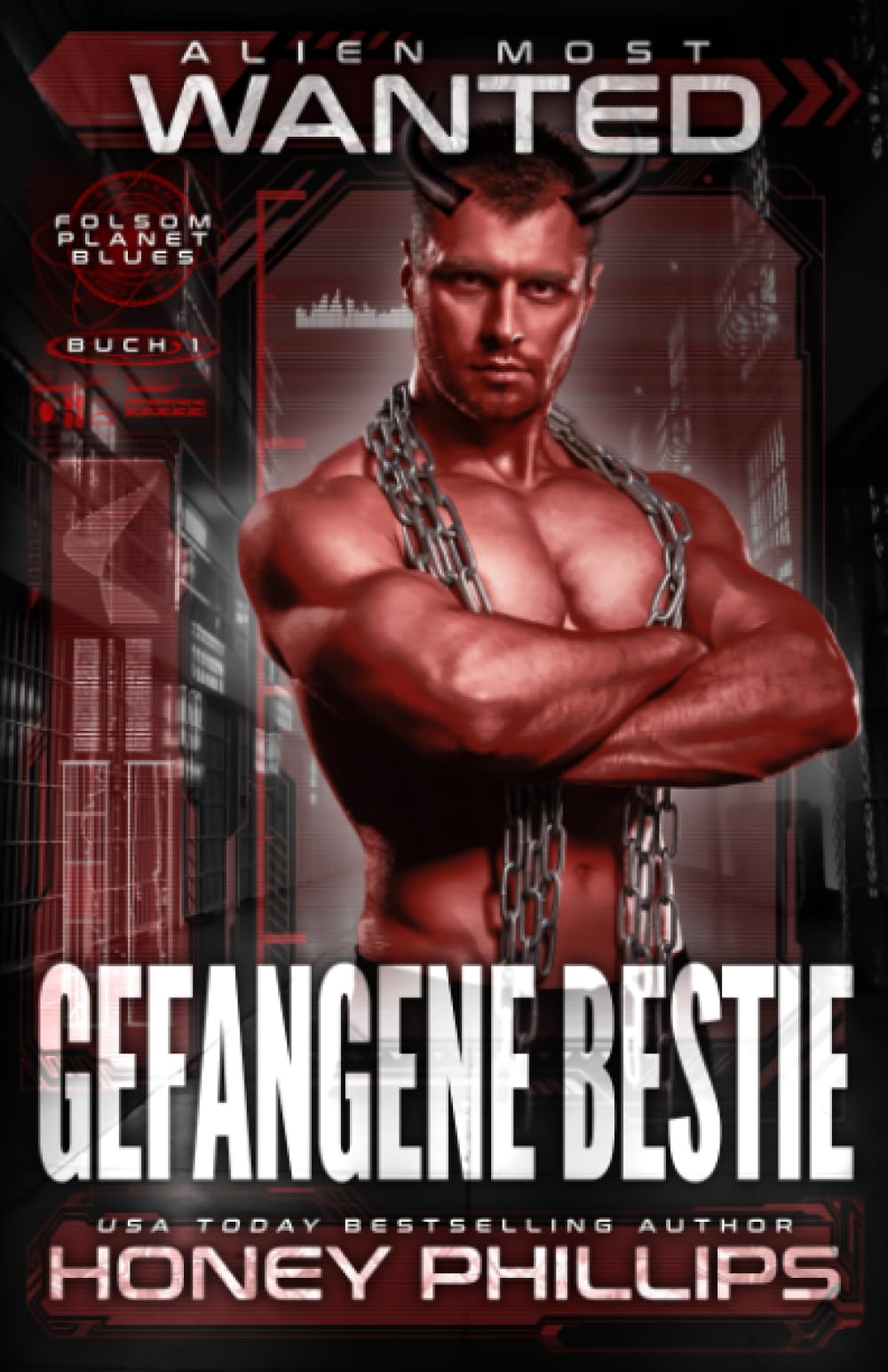 Alien Most Wanted: Gefangene Bestie (Folsom Planet Blues - Deutsch, Band 1) Fantasy & Sci-Fi