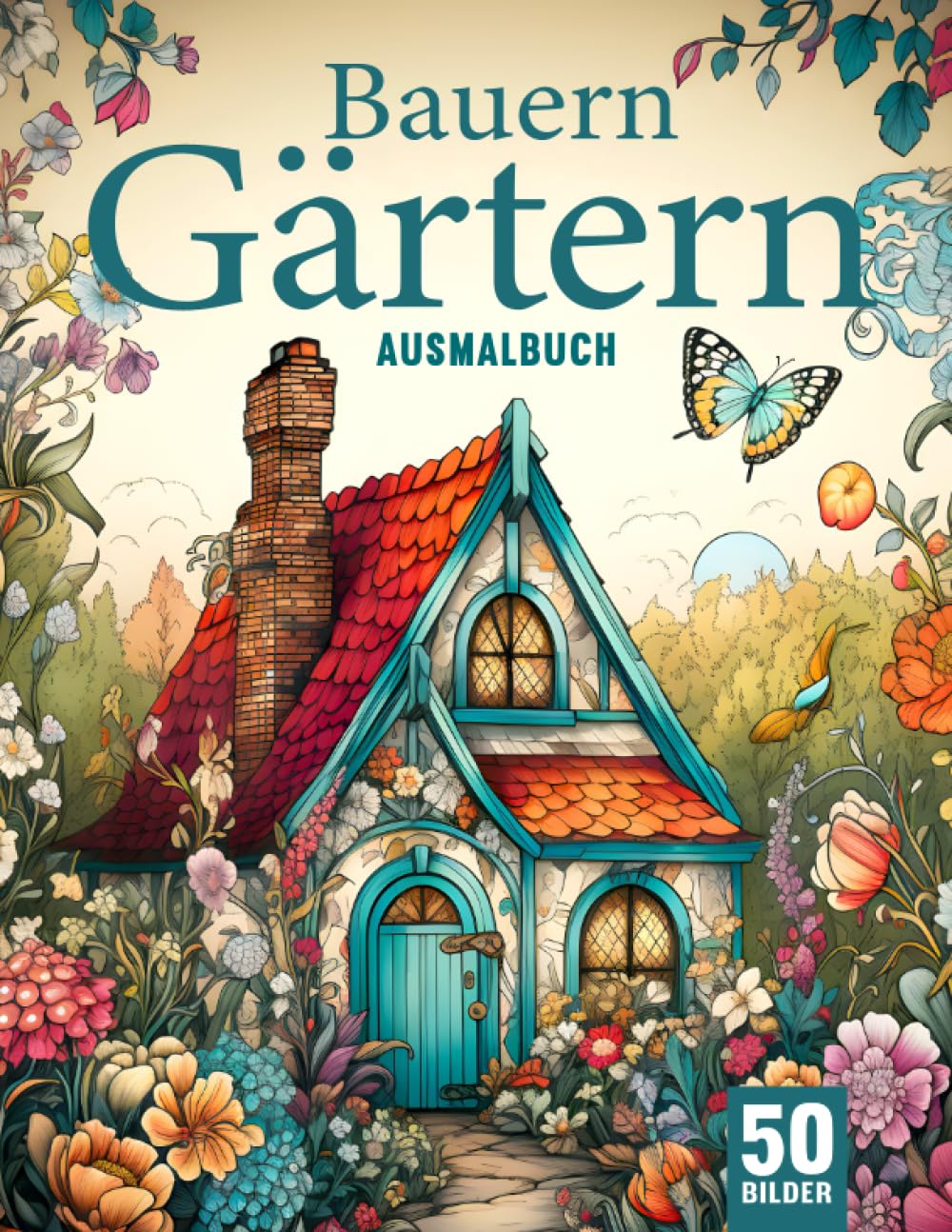 Bauerngärten Ausmalbuch für Erwachsene: Entfliehe dem Stress mit dem Bauerngärten Malbuch für Erwachsene Architecture