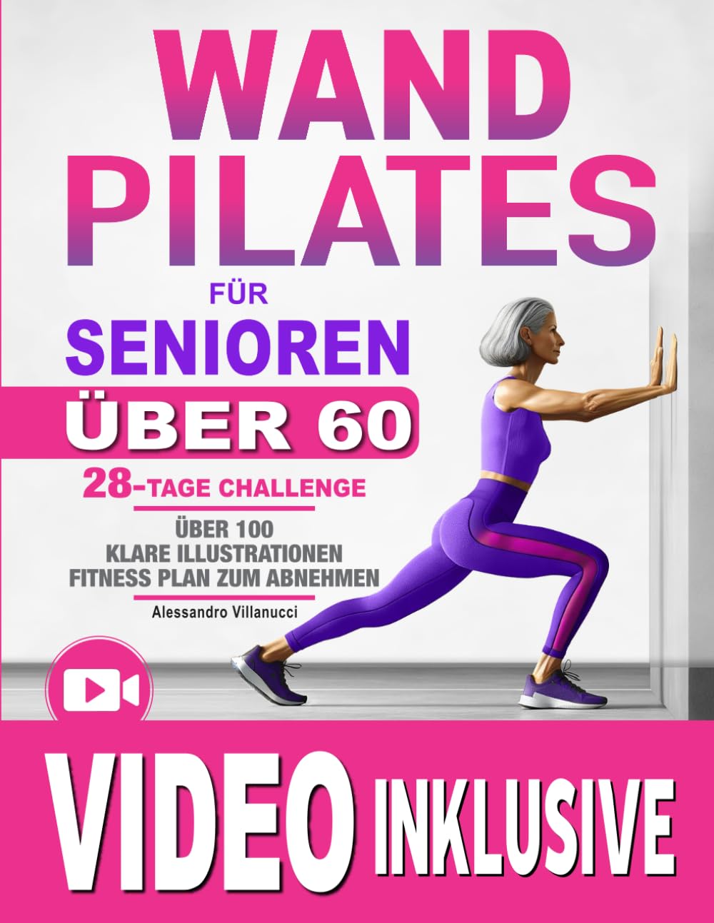 Wand Pilates für Senioren: Entdecken Sie die Freude an der Bewegung wieder und werden Sie mit sanften Übungen zur Verbesserung von Beweglichkeit und Gleichgewicht wieder unabhängig Health, Nutrition & Fitness