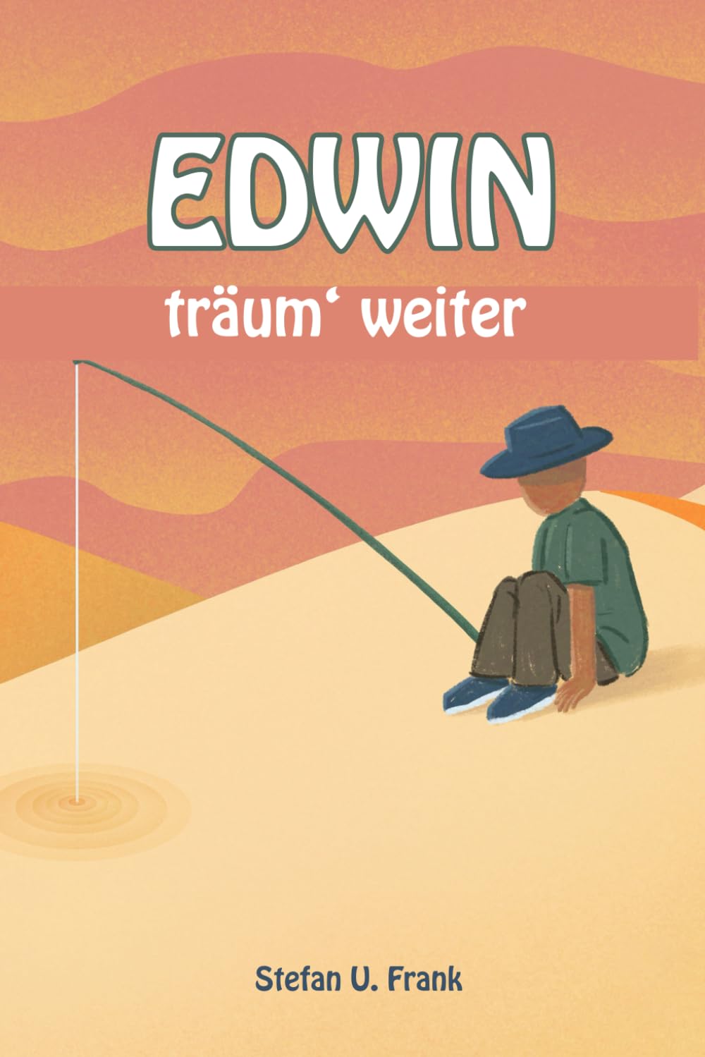 EDWIN: träum weiter Essays & Short Stories