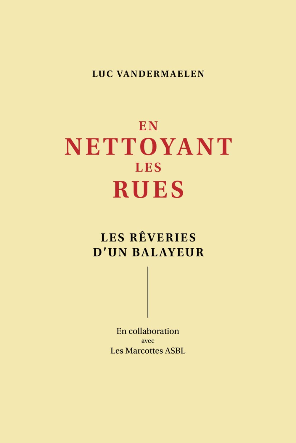 En nettoyant les rues: Les rêveries d'un balayeur Contemporary literature