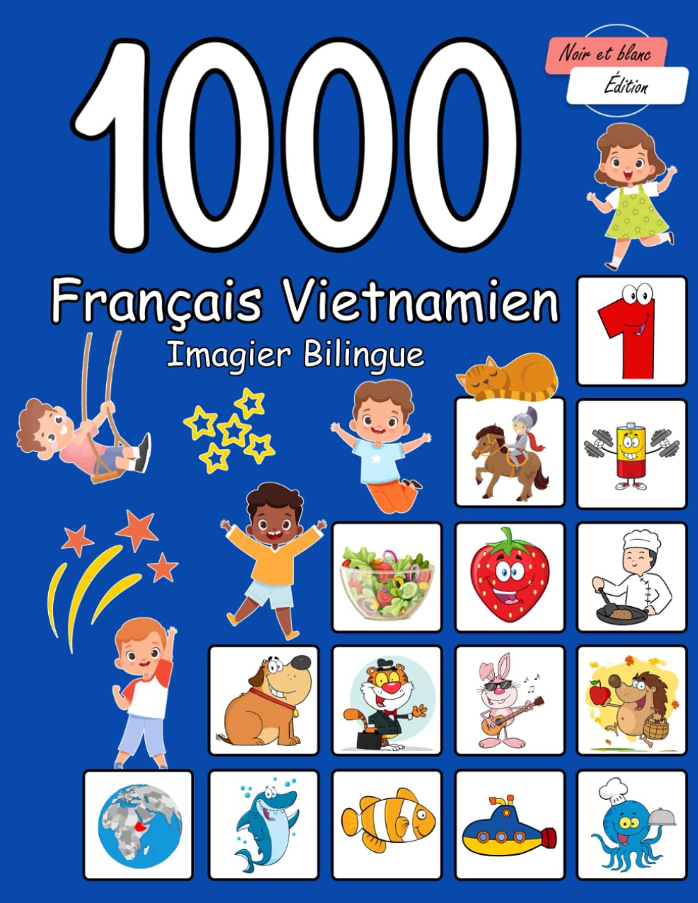 1000 Français Vietnamien Imagier Bilingue: Le vocabulaire pour mieux lire et écrire Study Guides